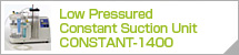 Low Pressured Constant Suction Unit CONSTANT-1400