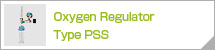 Oxygen Regulator Type PSS